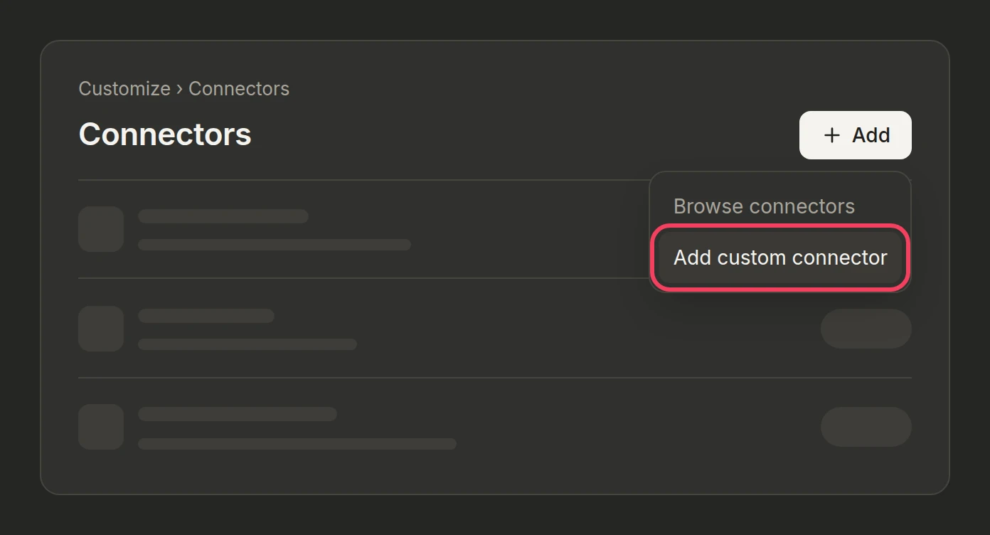 Illustration: the Connectors page with the Add menu open and Add custom connector highlighted